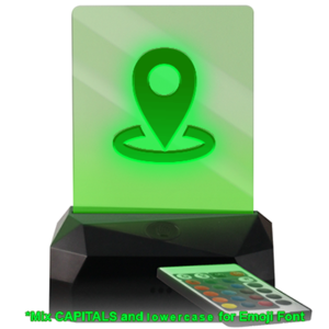 Your Text And Emoji Here - Location - Custom & Personalized LED USB Rechargeable Edge Lit Sign
